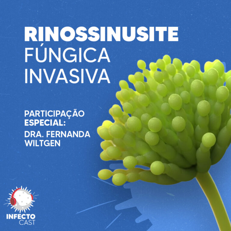 # 136 – Rinosinusite Fúngica – Ft Dra Fernanda Wiltgen