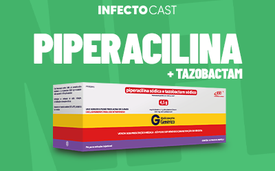 Piperacilina e Tazobactam - InfectoCast